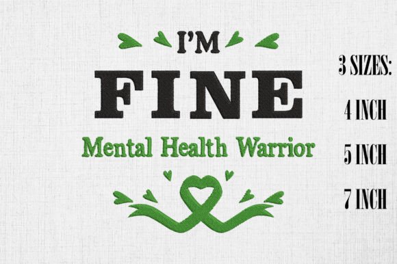 Review: Mental Health Warrior I m Fine Embroidery